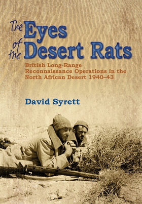 The Eyes of the Desert Rats (e-bok) av David Sy