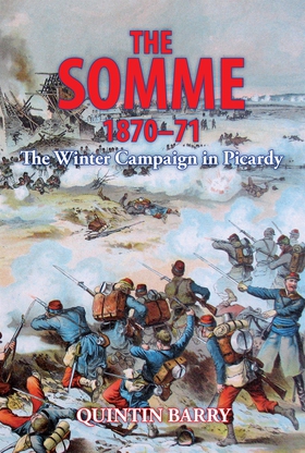 The Somme 1870-71 (e-bok) av Quintin Barry