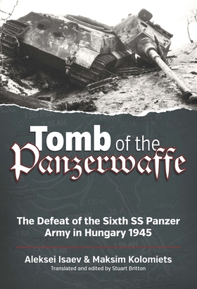 Tomb of the Panzerwaffe (e-bok) av Aleksei Isae