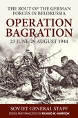 Operation Bagration, 23 June-29 August 1944