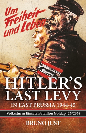 Hitler’s Last Levy in East Prussia (e-bok) av B