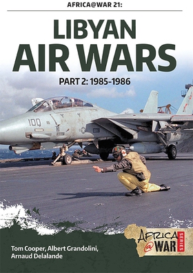 Libyan Air Wars. Part 2 (e-bok) av Tom Cooper, 