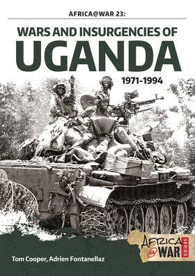 Wars and Insurgencies of Uganda 1971-1994 (e-bo