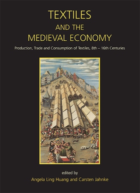 Textiles and the Medieval Economy (e-bok) av 