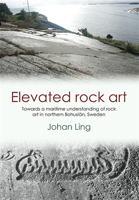 Elevated Rock Art (e-bok) av Johan Ling