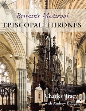 Britain's Medieval Episcopal Thrones (e-bok) av