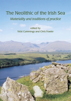 The Neolithic of the Irish Sea (e-bok) av Chris