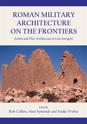 Roman Military Architecture on the Frontiers (e