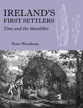 Ireland's First Settlers (e-bok) av Peter Woodm