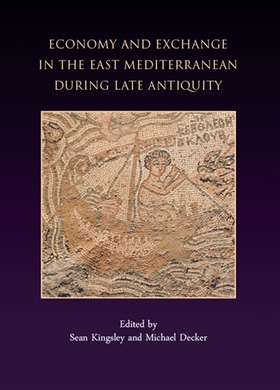 Economy and Exchange in the East Mediterranean 