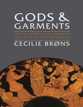 Gods and Garments (e-bok) av Cecilie Brøns