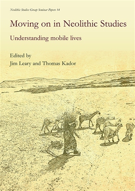 Moving on in Neolithic Studies (e-bok) av 