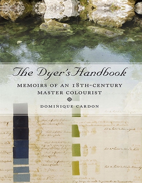 The Dyer's Handbook (e-bok) av Dominique Cardon