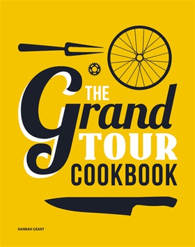 The Grand Tour Cookbook (e-bok) av Hannah Grant