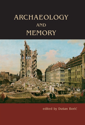 Archaeology and Memory (e-bok) av 