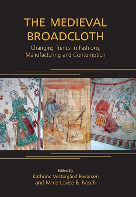 The Medieval Broadcloth (e-bok) av Marie-Louise