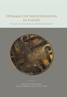 Dynamics of Neolithisation in Europe (e-bok) av