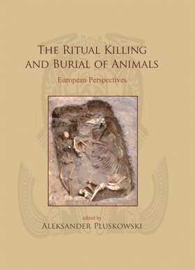 The Ritual Killing and Burial of Animals (e-bok