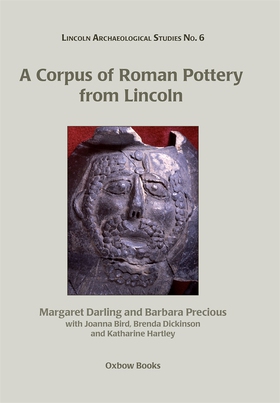 A Corpus of Roman Pottery from Lincoln (e-bok) 