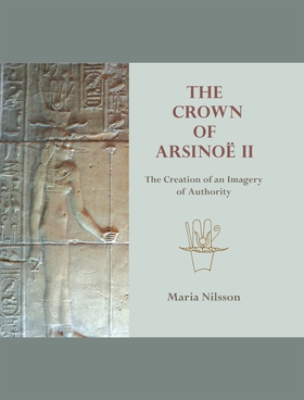 The Crown of Arsinoë II (e-bok) av Maria Nilsso