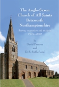 The Anglo-Saxon Church of All Saints, Brixworth, Northamptonshire