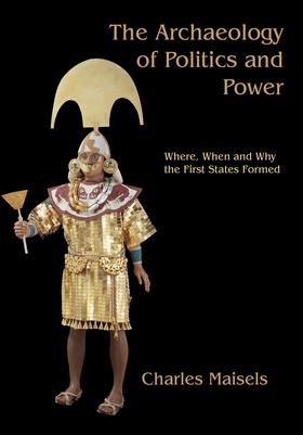 The Archaeology of Politics and Power (e-bok) a