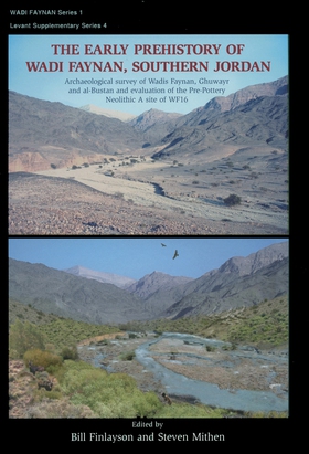 The Early Prehistory of Wadi Faynan, Southern J