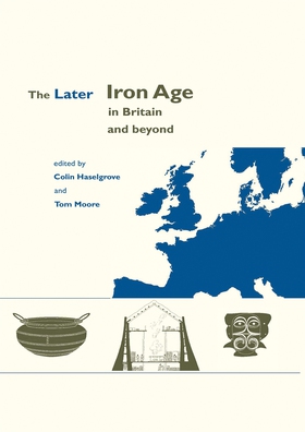 The Later Iron Age in Britain and Beyond (e-bok