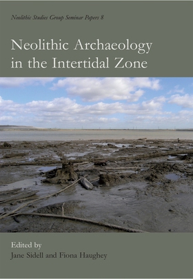 Neolithic Archaeology in the Intertidal Zone (e