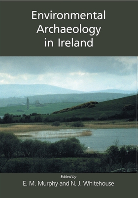 Environmental Archaeology in Ireland (e-bok) av