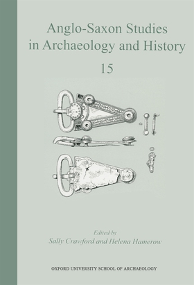 Anglo-Saxon Studies in Archaeology and History 