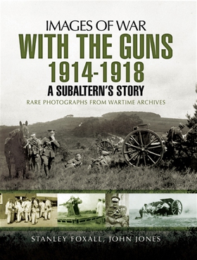 With the Guns 1914 – 1918 (e-bok) av Stanley Fo