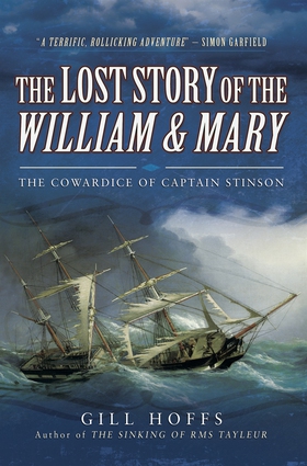 The Lost Story of the William and Mary (e-bok)