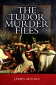 The Tudor Murder Files