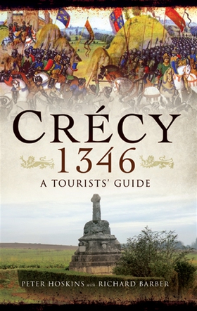 Crecy 1346 (e-bok) av Peter Hoskins, Richard Ba