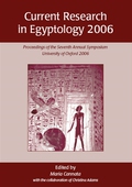 Current Research in Egyptology 2006