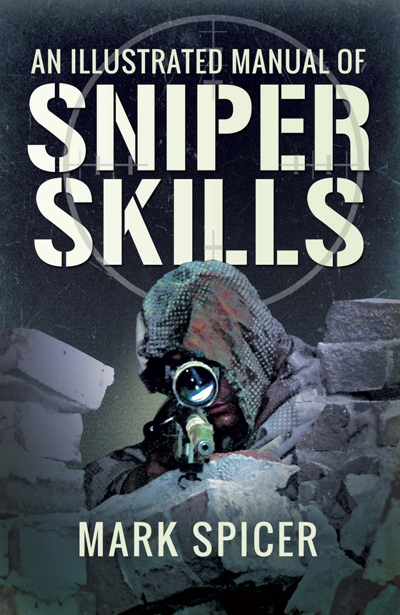 Illustrated Manual of Sniper Skills