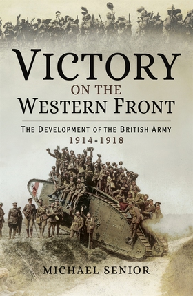 Victory on the Western Front (e-bok) av Michael