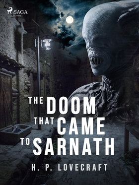 The Doom That Came to Sarnath (e-bok) av H. P. 