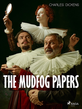 The Mudfog Papers (e-bok) av Charles Dickens