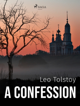 A Confession (e-bok) av Leo Tolstoy