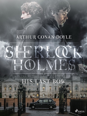 His Last Bow (e-bok) av Arthur Conan Doyle