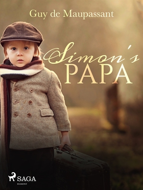 Simon's Papa (e-bok) av Guy de Maupassant
