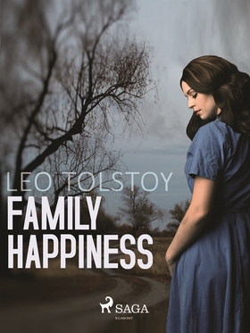 Family Happiness (e-bok) av Leo Tolstoy