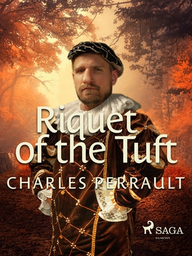 Riquet of the Tuft (e-bok) av Charles Perrault