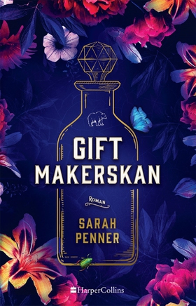 Giftmakerskan (e-bok) av Sarah Penner