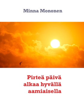 Pirteä päivä alkaa hyvällä aamiaisella (e-bok) 