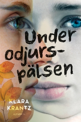 Under odjurspälsen (e-bok) av Klara Krantz