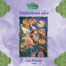 Keijut. Täydenkuun aika (ljudbok) av Disney, Ga