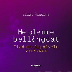 Me olemme Bellingcat (ljudbok) av Eliot Higgins